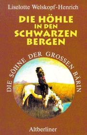 Cover of: Die Söhne der Großen Bärin, 6 Bde. Kt, Bd.3, Die Höhle in den Schwarzen Bergen