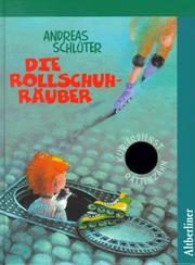 Cover of: Kurierdienst Rattenzahn. Die Rollschuhräuber. by Andreas Schlüter