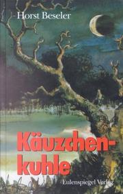 Cover of: Käuzchenkuhle. by Horst Beseler