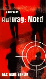 Cover of: Auftrag: Mord. Authentische Kriminalfälle.