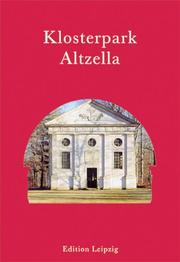 Cover of: Klosterpark Altzella.