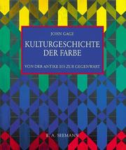 Cover of: Kulturgeschichte der Farbe. Von der Antike bis zur Gegenwart.