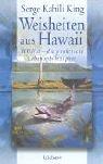 Cover of: Weisheiten aus Hawaii. HUNA - die praktische Lebensphilosophie.