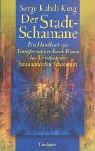 Cover of: Der Stadt - Schamane.