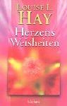 Cover of: Herzensweisheiten. by Louise L. Hay