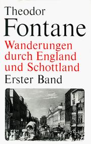 Cover of: Wanderungen durch England und Schottland. by Theodor Fontane, Hans-Heinrich Reuter