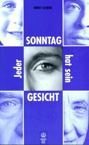 Cover of: Jeder Sonntag hat sein Gesicht. Vom Sonntag und Kirchenjahr.