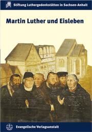 Cover of: Martin Luther Und Eisleben (Schriften Der Stiftung Luthergedenkstaetten in Sachsen-Anhal)