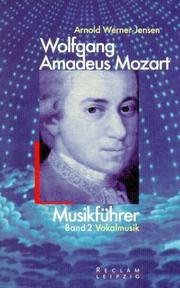 Cover of: Wolfgang Amadeus Mozart. Musikführer 2 - Vokalmusik.
