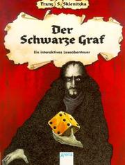 Cover of: Der Schwarze Graf. Ein interaktives Leseabenteuer. by Franz S. Sklenitzka