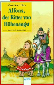 Cover of: Alfons, der Ritter von Höhenangst