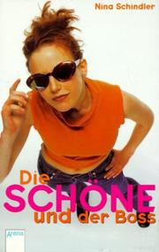 Cover of: Die Schöne und der Boss. ( Ab 12 J.).