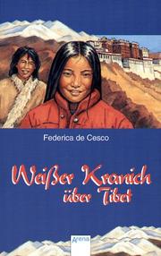 Cover of: Weißer Kranich über Tibet.