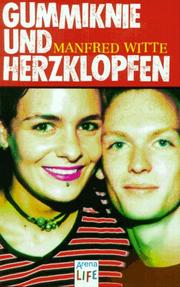 Cover of: Gummiknie und Herzklopfen. (LIFE).