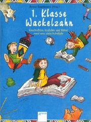 Cover of: 1. Klasse Wackelzahn.