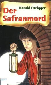 Cover of: Der Safranmord. Ein Fall für Lorenz.