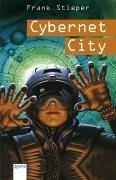 Cover of: Cybernet City. ( Ab 12 J.).