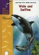 Cover of: Das will ich wissen, Wale und Delfine