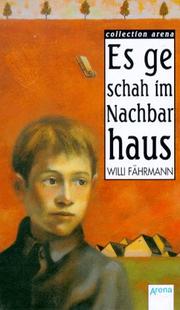 Cover of: Es geschah im Nachbarhaus. by Willi Fährmann