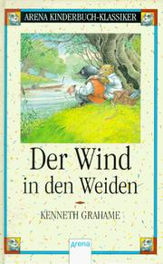 Der Wind in Den Weiden by Kenneth Grahame