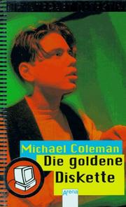 Cover of: Die Internet-Detektive, Bd.1, Die goldene Diskette