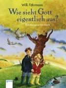 Cover of: Wie sieht Gott eigentlich aus? Kindergeschichten. ( Ab 8 J.).