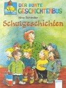 Cover of: Der bunte Geschichtenbus. Schulgeschichten.