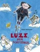 Cover of: Luzi, mein Schutzengel. ( Ab 8 J.).
