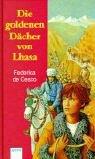 Cover of: Die goldenen Dächer von Lhasa. by Federica de Cesco