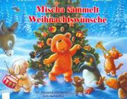 Cover of: Adventskalender, Mischa sammelt Weihnachtswünsche