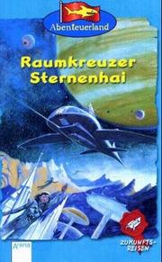 Cover of Zukunftsreisen 02. Raumkreuzer Sternenhai.