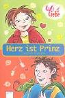 Cover of: Luft und Liebe. Herz ist Prinz.