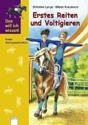 Cover of: Das will ich wissen. Erstes Reiten. by Christine Lange