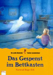 Cover of: Das Gespenst im Bettkasten.