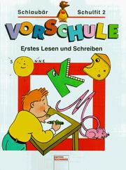 Cover of: Schlaubär Schulfit, Vorschule, H.2, Erstes Lesen und Schreiben