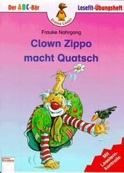 Cover of: Clown Zippo macht Quatsch. Mit Leselernkontrolle.