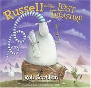 Cover of: Russell and the lost treasure by Rob Scotton, Rob Scotton