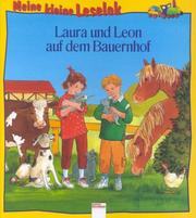 Cover of: Meine kleine Leselok. Laura und Leon auf dem Bauernhof. ( Ab 4 J.).