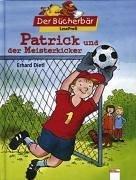 Cover of: Patrick und der Meisterkicker.