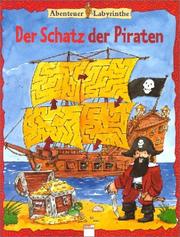 Cover of: Abenteuer- Labyrinthe. Der Schatz der Piraten.