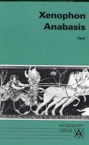 Cover of: Anabasis. Text. by Xenophon, Ernst Krämer
