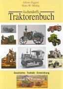 Cover of: Aschendorffs Traktorenbuch. Geschichte, Technik, Entwicklung.