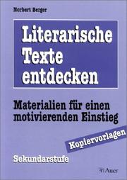 Cover of: Literarische Texte entdecken. Materialien für einen motivierenden Einstieg.