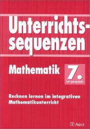 Cover of: Unterrichtssequenzen Mathematik, 7. Jahrgangsstufe