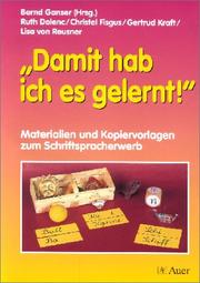 Cover of: ' Damit hab ich es gelernt.' Materialien und Kopiervorlagen zum Schriftspracherwerb. (Lernmaterialien)