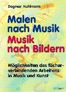 Cover of: Malen nach Musik, Musik nach Bildern, Buch