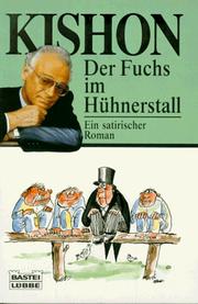 Cover of: Der Fuchs im Hühnerstall. Ein satirischer Roman.