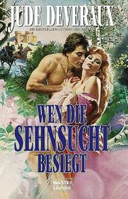 Cover of: Wen die Sehnsucht besiegt