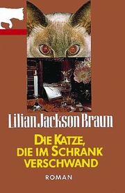 Cover of: Die Katze, die im Schrank verschwand.