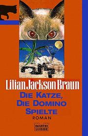 Cover of: Die Katze, die Domino spielte. Roman.